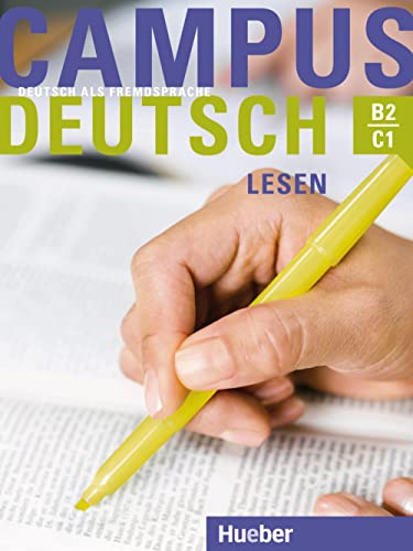 Campus Deutsch - Lesen: Deutsch als Fremdsprache / Kursbuch von Hueber Verlag GmbH