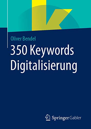 350 Keywords Digitalisierung 350 Keywords Digitalisierung von Springer