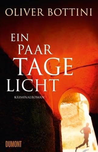 Ein paar Tage Licht: Kriminalroman