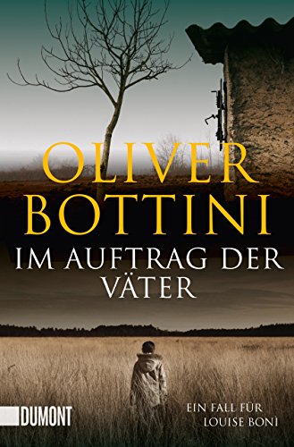 Im Auftrag der Väter: Ein Fall für Louise Bonì von DuMont Buchverlag GmbH