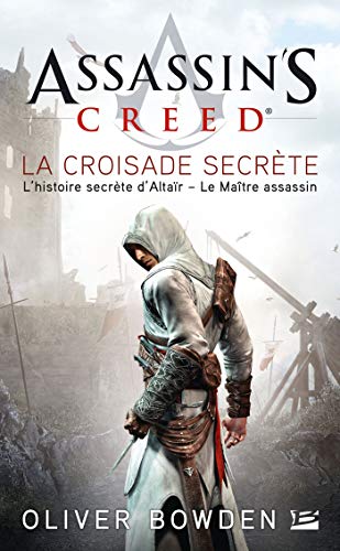 Assassin'S Creed : la Croisade secrète