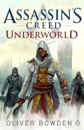 Underworld: Assassin's Creed Book 8 (Assassin's Creed, 8)