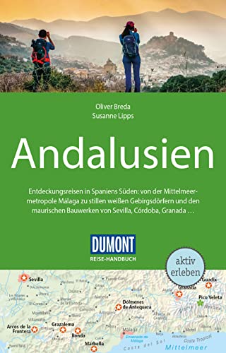 DuMont Reise-Handbuch Reiseführer Andalusien: mit Extra-Reisekarte DuMont Reise-Handbuch Reiseführer Andalusien: mit Extra-Reisekarte