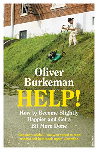 HELP!: How to Become Slightly Happier and Get a Bit More Done von Vintage
