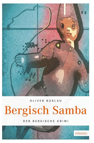 Bergisch Samba: Der Bergische Krimi