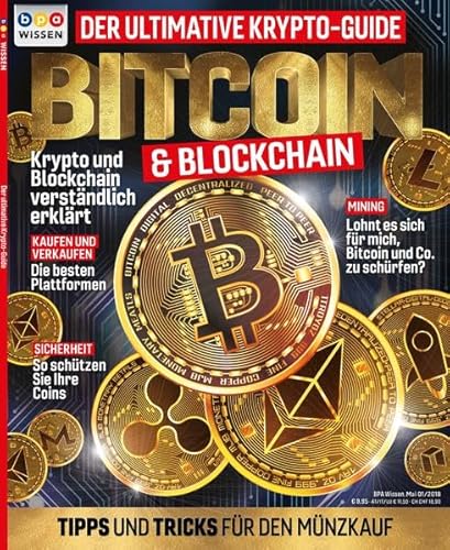 Bpa Wissen: Bitcoin & Blockchain: Der ultimative Krypto-Guide. Tipps und Tricks für den Münzkauf Bpa Wissen: Bitcoin & Blockchain: Der ultimative Krypto-Guide. Tipps und Tricks für den Münzkauf von bpa media GmbH (Nova MD)