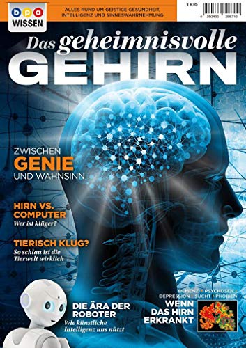 Das geheimnisvolle GEHIRN: Zwischen Genie und Wahnsinn von bpa media GmbH (Nova MD)
