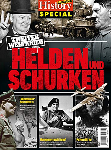 History Collection SPECIAL: HELDEN UND SCHURKEN: Zweiter Weltkrieg