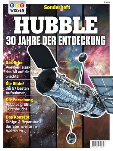 Hubble: 30 Jahre der Entdeckung Hubble: 30 Jahre der Entdeckung von bpa media GmbH (Nova MD)