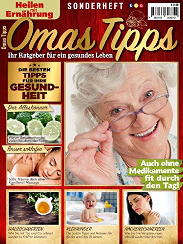 Omas Tipps: Ihr Ratgeber für ein gesundes Leben von bpa media GmbH (Nova MD)