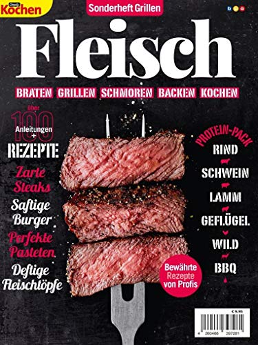 Simply Kochen Sonderheft Grillen: Fleisch: Braten, Grillen, Schmoren, Backen, Kochen Simply Kochen Sonderheft Grillen: Fleisch: Braten, Grillen, Schmoren, Backen, Kochen