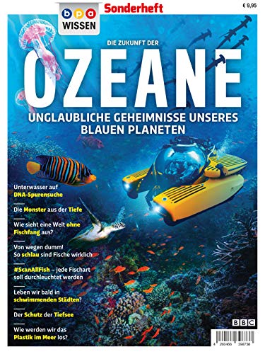 Sonderheft OZEANE - Unglaubliche Geheimnisse unseres blauen Planeten von NOVA MD