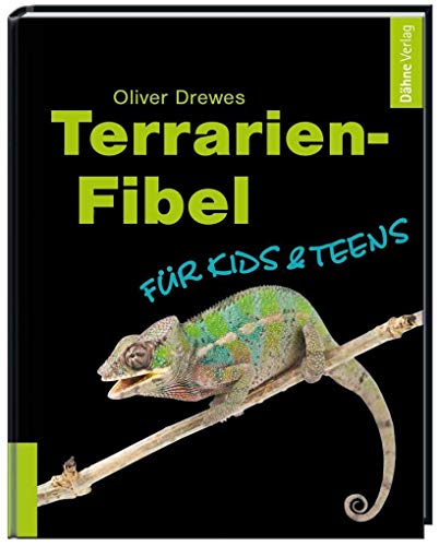 Terrarien-Fibel für Kids & Teens von Daehne Verlag