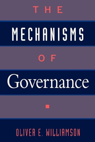 The Mechanisms of Governance: Text in English von Oxford University Press, USA