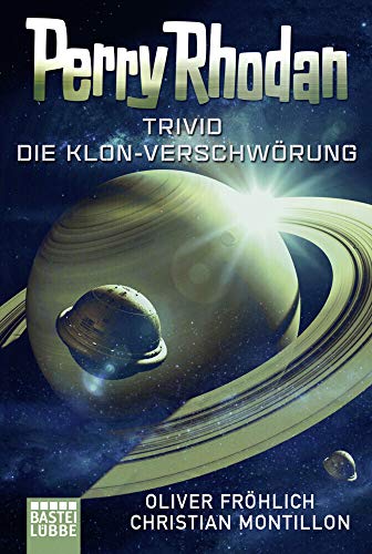 Perry Rhodan - Trivid: Die Klon-Verschwörung