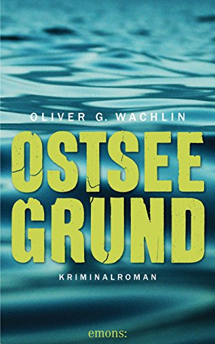 Ostseegrund: Kriminalroman
