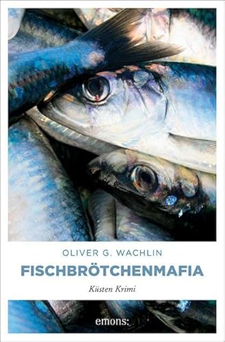 Fischbrötchenmafia: Küsten Krimi