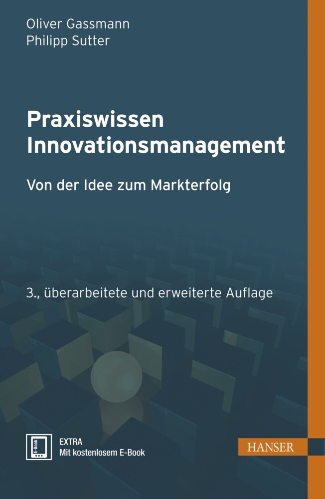 Praxiswissen Innovationsmanagement von Hanser Fachbuchverlag