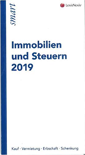 Immobilien und Steuern 2019 (Österreich) von smart internet services GmbH
