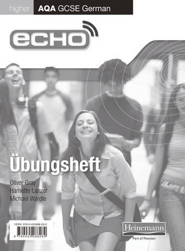 Echo AQA GCSE German Higher Workbook 8 Pack (AQA Echo GCSE German) von Heinemann