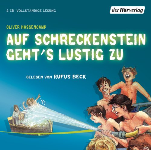 Auf Schreckenstein geht's lustig zu: . (Schreckenstein - Die Lesungen, Band 2) von Hoerverlag DHV Der