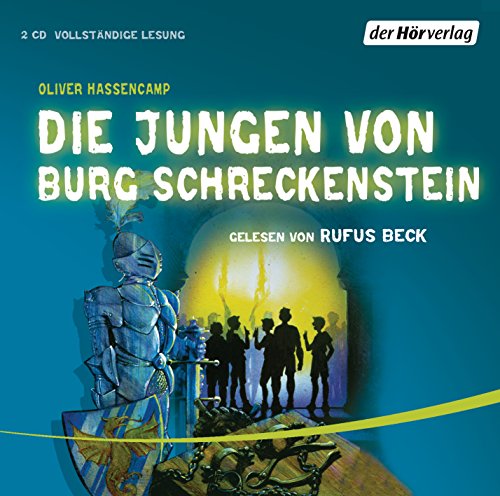 Die Jungen von Burg Schreckenstein: . (Schreckenstein - Die Lesungen, Band 1) von DerHörVerlag