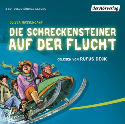 Die Schreckensteiner auf der Flucht: . (Schreckenstein - Die Lesungen, Band 4) von Hoerverlag DHV Der