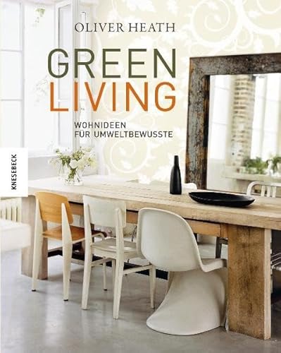 Green Living: Trendige Wohnideen für Umweltbewusste