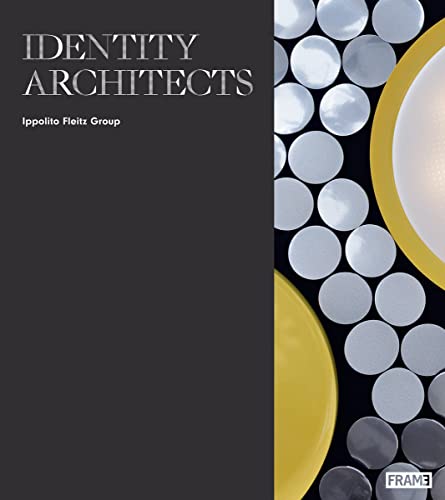 Identity Architects: Ippolito Fleitz Group