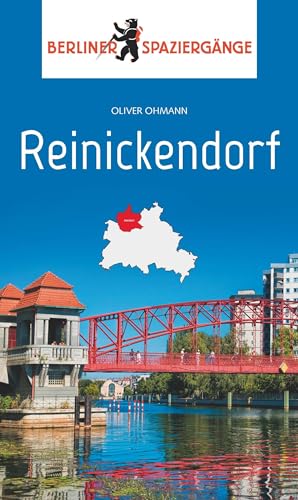 Reinickendorf: Berliner Spaziergänge von ELSENGOLD Verlag