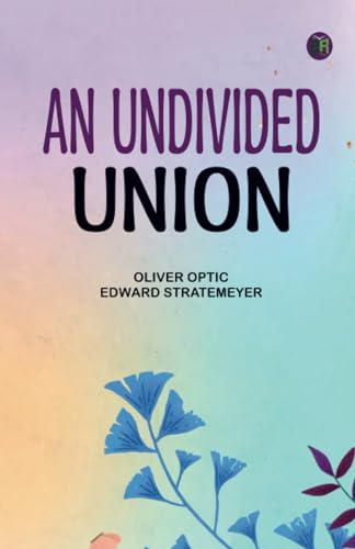 An Undivided Union