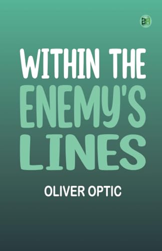 Within The Enemy's Lines von Zinc Read