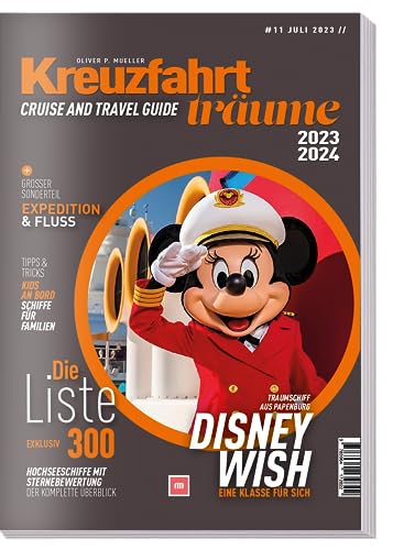 KREUZFAHRTTRÄUME 2023/2024 - Die Kreuzfahrtbibel - Cruise und Travel Guide von falkemedia