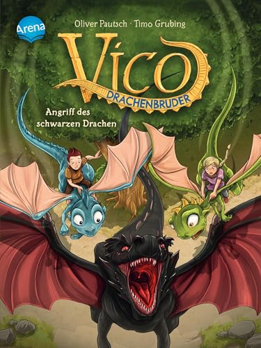 Vico Drachenbruder / Vico Drachenbruder (2). Angriff des schwarzen Drachen von Arena
