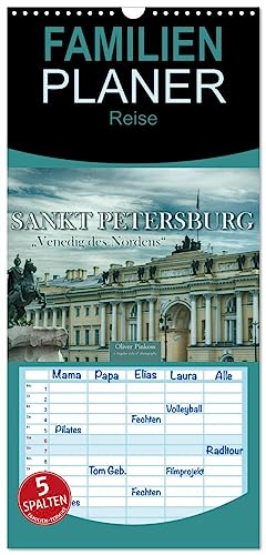 Familienplaner 2025 - Sankt Petersburg - "Venedig des Nordens" mit 5 Spalten (Wandkalender, 21 cm x 45 cm), CALVENDO