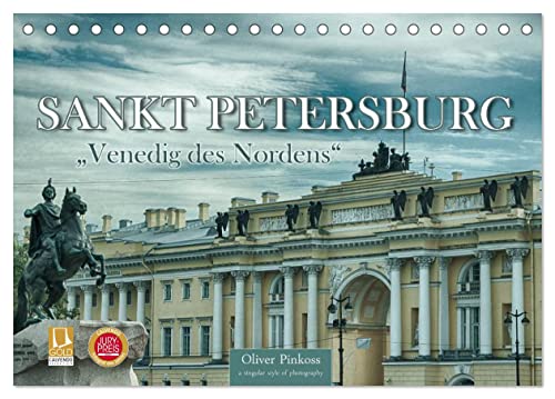 Sankt Petersburg - "Venedig des Nordens" (Tischkalender 2025 DIN A5 quer), CALVENDO Monatskalender von CALVENDO