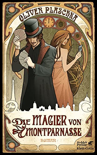 Die Magier von Montparnasse: Roman