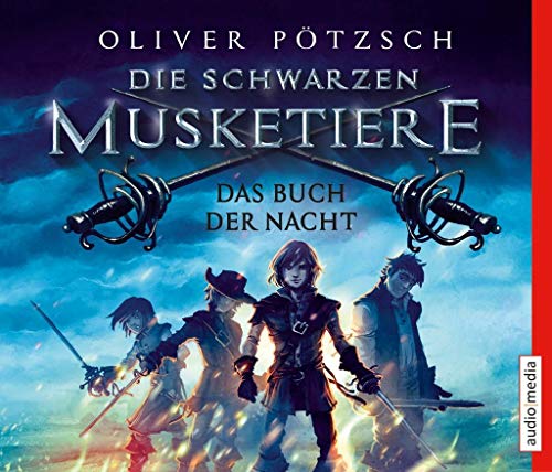 Die Schwarzen Musketiere - Das Buch der Nacht