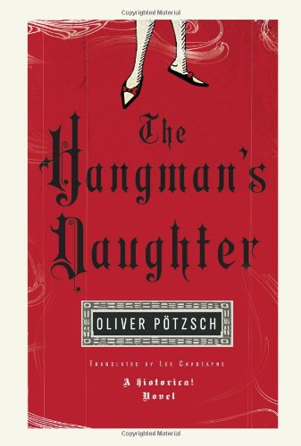 The Hangman's Daughter (A Hangman's Daughter Tale, Band 1) von Amazon Crossing