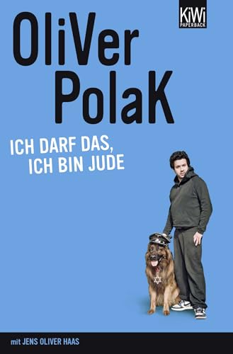 Ich darf das, ich bin Jude von Kiepenheuer & Witsch GmbH