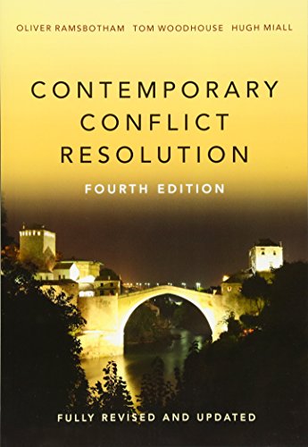 Contemporary Conflict Resolution: The Prevention, Management and Transformation of Deadly Conflicts