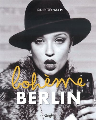 Berlin Bohème: Englisch-Deutsche Originalausgabe.