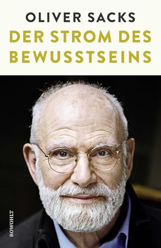 Der Strom des Bewusstseins: Über Kreativität und Gehirn von Rowohlt