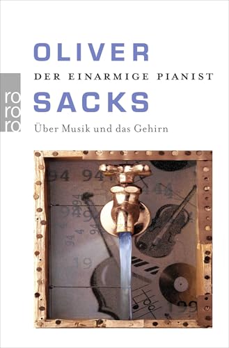 Der einarmige Pianist: Über Musik und das Gehirn