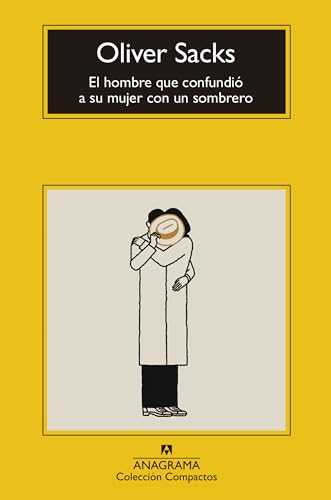 El hombre que confundió a su mujer con un sombrero (Compactos, Band 482)