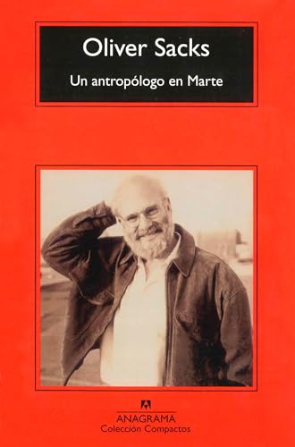 Un Antropologo En Marte: Siete relatos paradójicos (Compactos, Band 257)