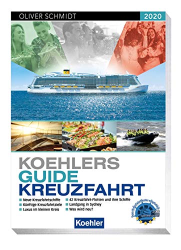 Koehlers Guide Kreuzfahrt 2020 von Koehlers Verlagsgesells.