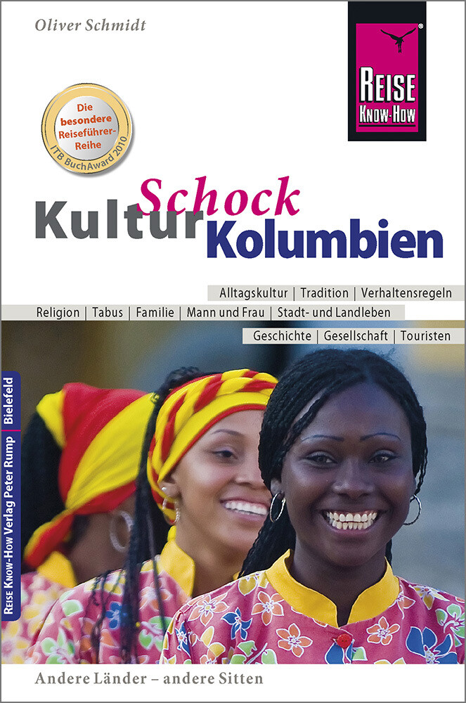 Reise Know-How KulturSchock Kolumbien von Reise Know-How Rump GmbH