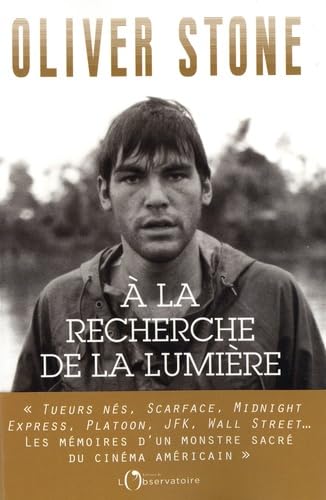 À la recherche de la lumière: Platoon, Midnight Express, Scarface, Salvador et le milieu du cinéma : écrire, réaliser, et survivre À la recherche de la lumière: Platoon, Midnight Express, Scarface, Salvador et le milieu du cinéma : écrire, réaliser, et survivre von L'OBSERVATOIRE