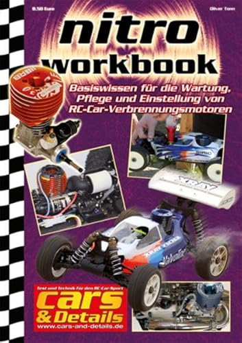 CARS & Details Nitro-Workbook: Basiswissen für die Wartung, Pflege und Einstellung von RC-Car-Verbrennungsmotoren von Unbekannt